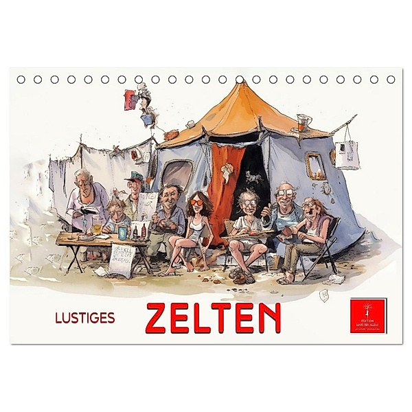Lustiges Zelten (Tischkalender 2024 DIN A5 quer), CALVENDO Monatskalender, Peter Roder
