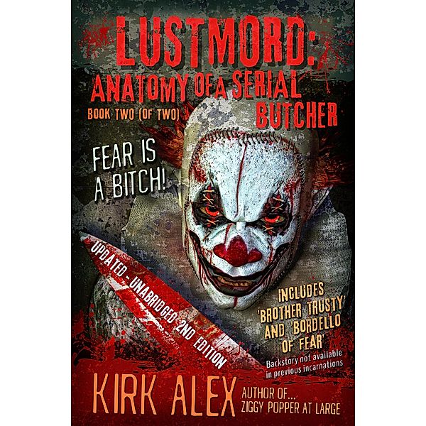 Lustmord: Anatomy of a Serial Butcher / Lustmord: Anatomy of a Serial Butcher, Kirk Alex