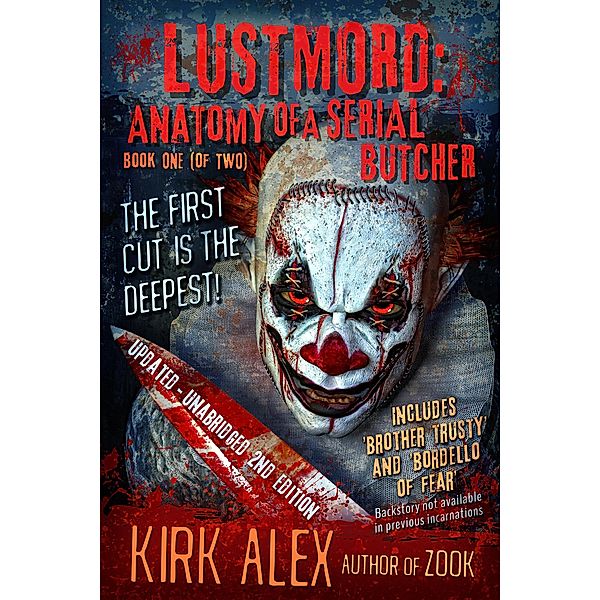 Lustmord: Anatomy of a Serial Butcher / Lustmord: Anatomy of a Serial Butcher, Kirk Alex