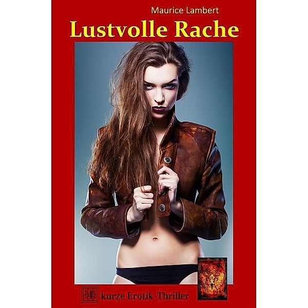 Lustvolle Rache, Maurice Lambert