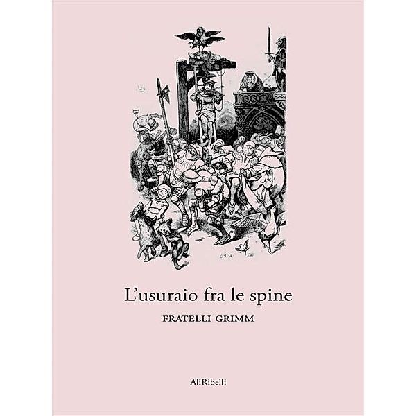 L'usuraio fra le spine, Fratelli Grimm