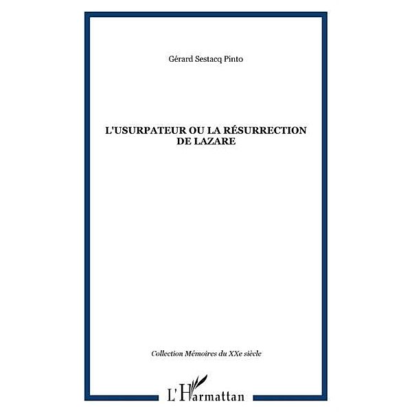L'USURPATEUR OU LA RESURRECTION DE LAZARE / Hors-collection, SESTACQ PINTO GERARD