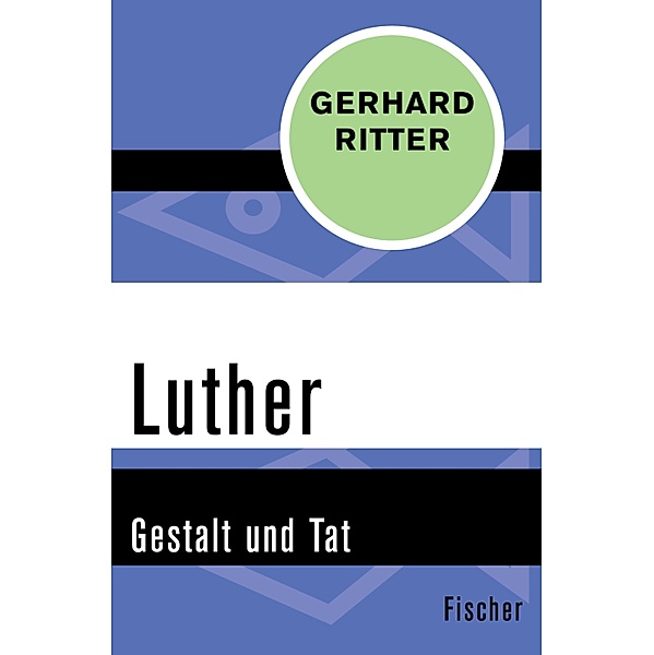 Luther, Gerhard Ritter