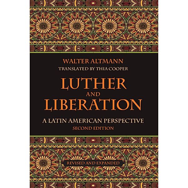 Luther and Liberation, Walter Altmann