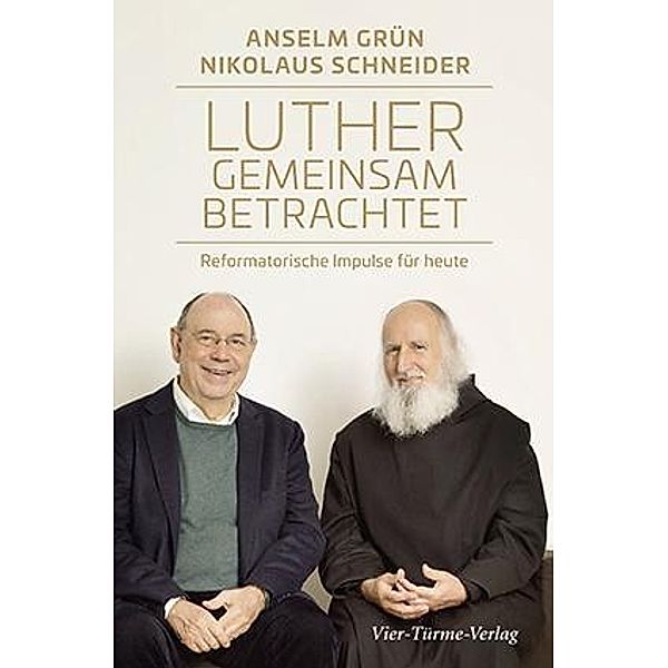 Luther gemeinsam betrachtet, Anselm Grün, Nikolaus Schneider