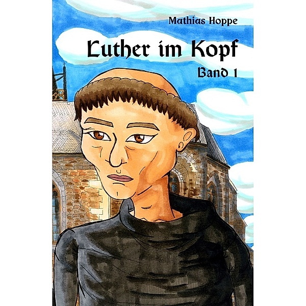 Luther im Kopf, Mathias Hoppe