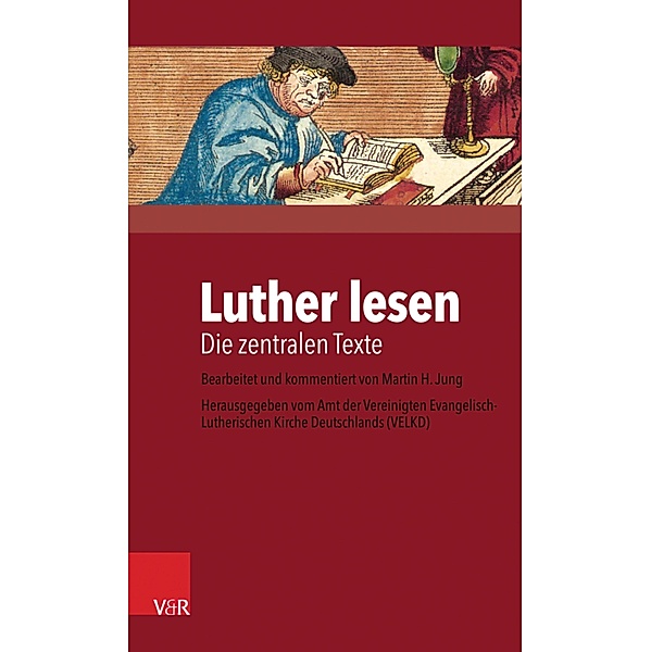 Luther lesen, Martin H. Jung