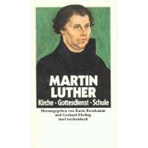 Luther, M: Ausg. Schriften 5/Kirche, Martin Luther