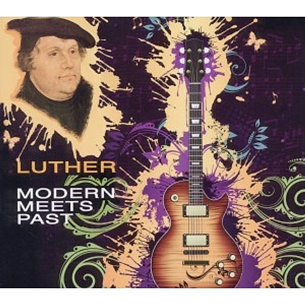 Luther-Modern Meets Past, Heiko Albrecht, Silke Schmiemann