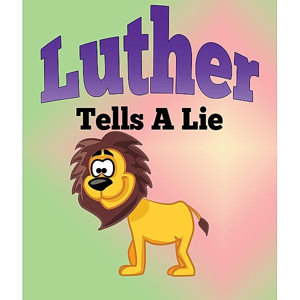 Luther Tells A Lie / Jupiter Kids, Jupiter Kids