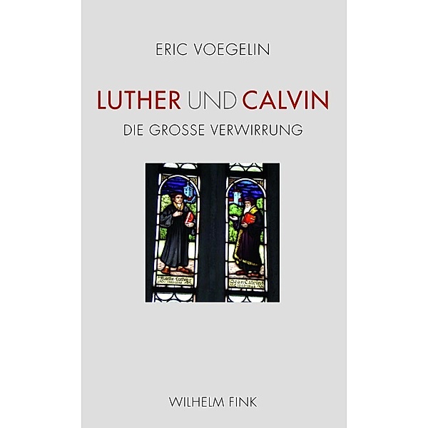 Luther und Calvin, Eric Voegelin
