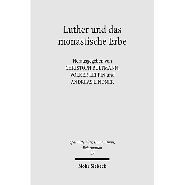 Luther und das monastische Erbe