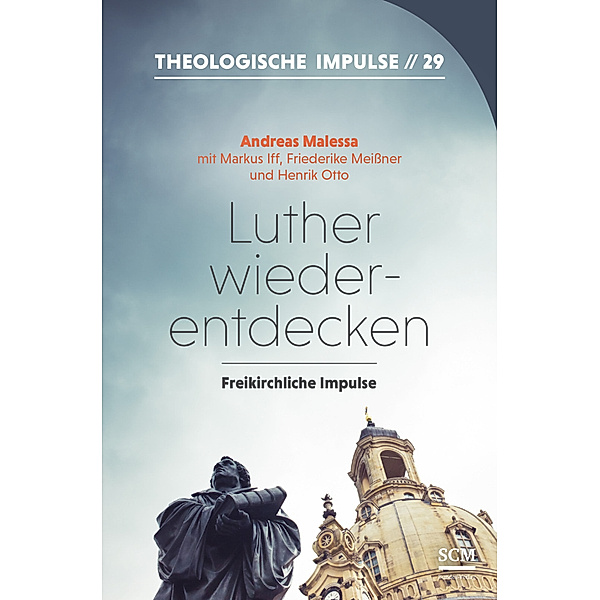 Luther wiederentdecken, Andreas Malessa