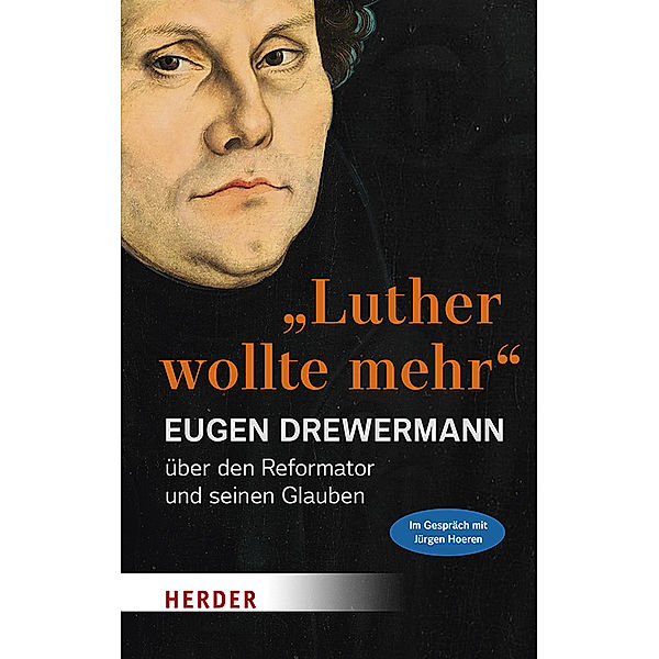 'Luther wollte mehr', Eugen Drewermann