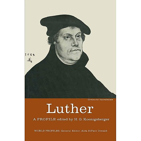 Luther / World Profiles, H. G. Koenigsberger