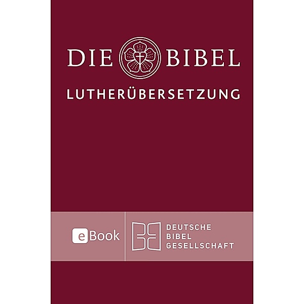 Lutherbibel revidiert 2017 - Die eBook-Ausgabe