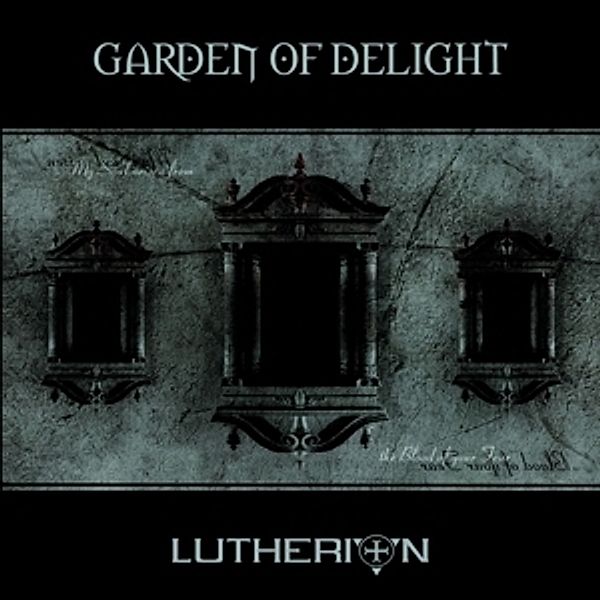Lutherion (Rediscovered 2015), Garden Of Delight