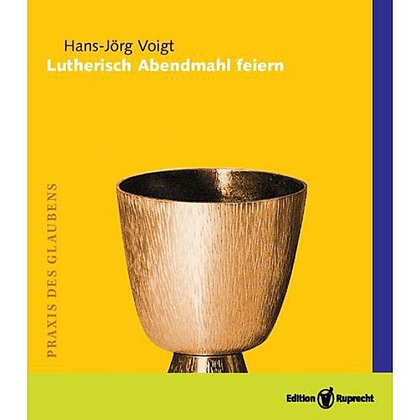 Lutherisch Abendmahl feiern, Hans-Jörg Voigt