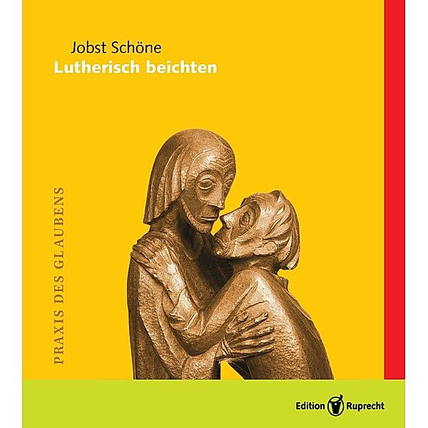 Lutherisch beichten, Jobst Schöne