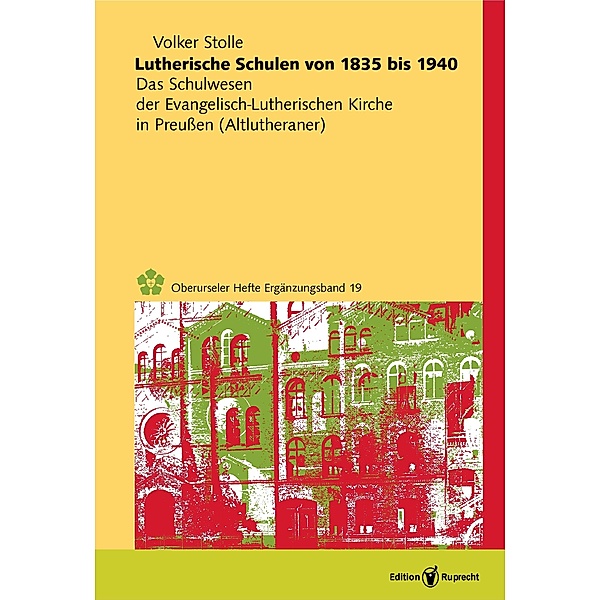 Lutherische Schulen von 1835 bis 1940, Volker Stolle
