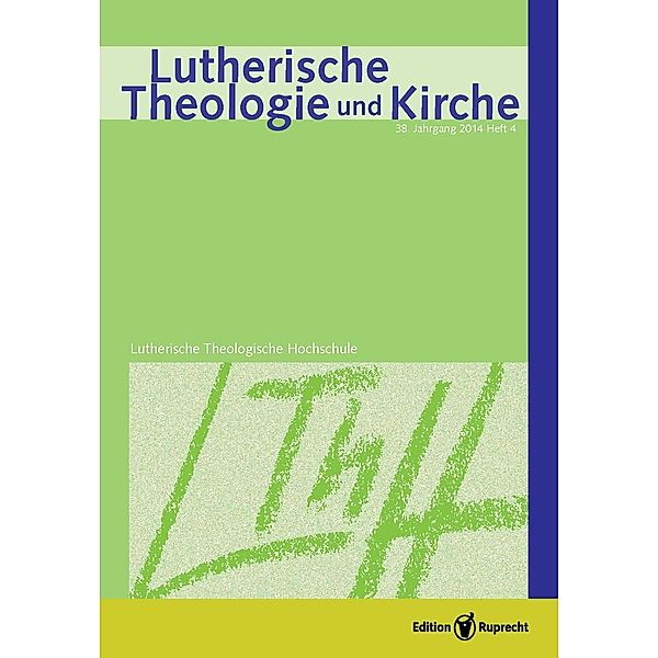 Lutherische Theologie und Kirche 04/2014 - Einzelkapitel, Gilberto da Silva