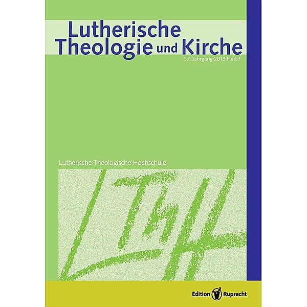 Lutherische Theologie und Kirche, Heft 01/2013 - Einzelkapitel - Erkenntnis und Glaube vor dem Wort der heiligen Schrift, Bengt Hägglund