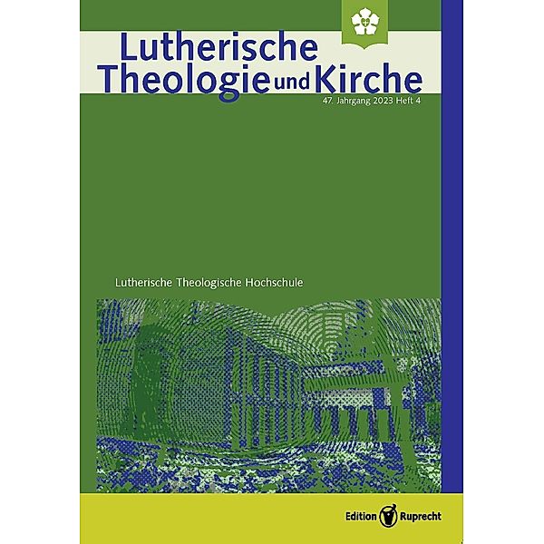 Lutherische Theologie und Kirche, Heft 01/2020 - Einzelkapitel - Umbruch, Abbruch, Aufbruch? Die SELK des Jahres 2019 in einer Perspektive von außen, Lothar Triebel