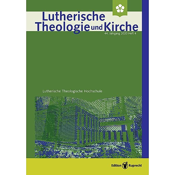 Lutherische Theologie und Kirche - Heft 01/2021