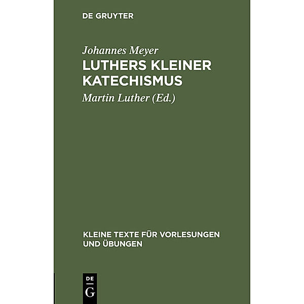 Luthers kleiner Katechismus, Johannes Meyer