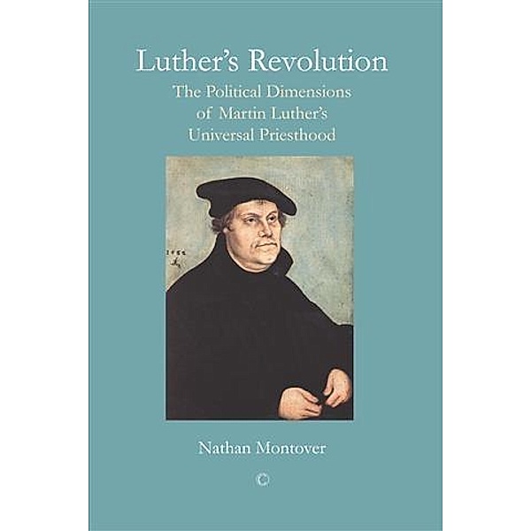 Luther's Revolution, Nathan Montover