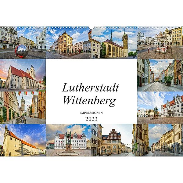 Lutherstadt Wittenberg Impressionen (Wandkalender 2023 DIN A2 quer), Dirk Meutzner