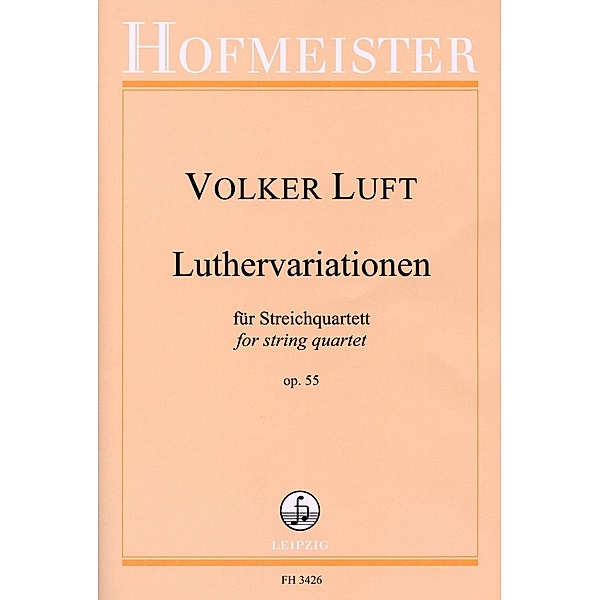 Luthervariationen, für Violine (2), Viola, Violoncello, Volker Luft