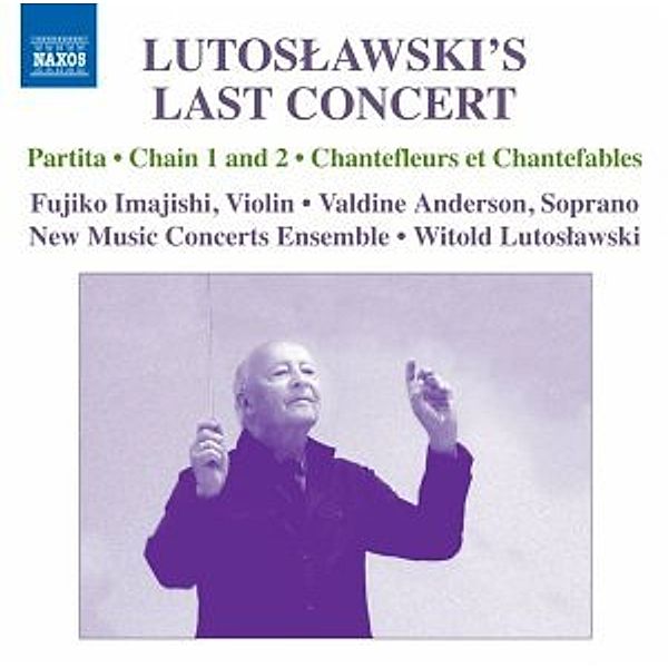 Lutoslawski'S Last Concert, Witold Lutoslawski