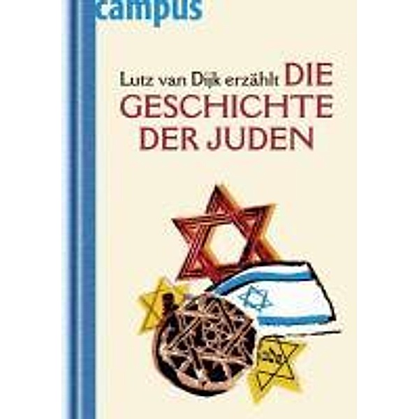 Lutz van Dijk erzählt die Geschichte der Juden, Lutz van Dijk
