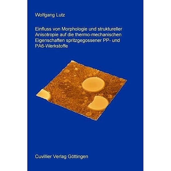 Lutz, W: Einfluss von Morphologie und struktureller Anisotro, Wolfgang Lutz