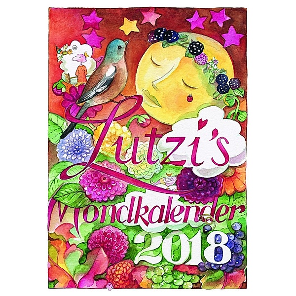 Lutzi's Mondkalender kurz 2018, Andrea Lutzenberger