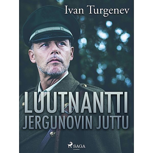 Luutnantti Jergunovin juttu, Ivan Turgenev