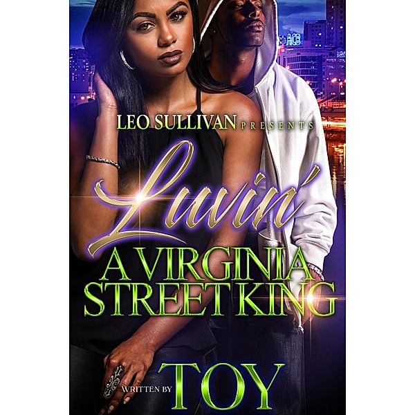 Luvin' a Virginia Street King / Luvin' a Virginia Street King Bd.1, Toy