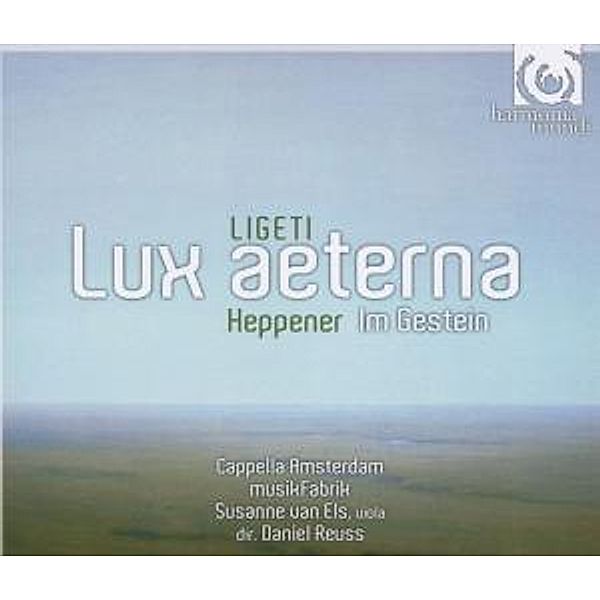 Lux Aeterna, Reuss, Cappella Amsterdam, MusikFabrik