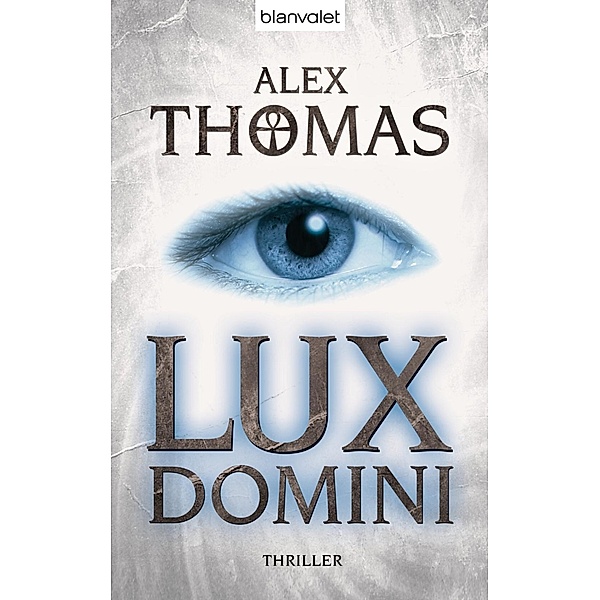 Lux Domini / Catherine Bell Bd.1, Alex Thomas