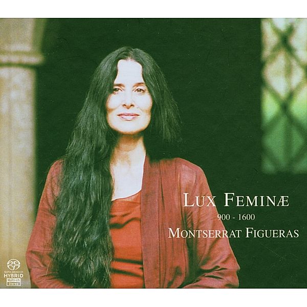 Lux Feminae (SACD), Montserrat Figueras