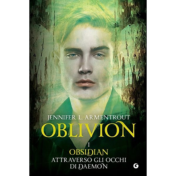 Lux: Oblivion I. Obsidian attraverso gli occhi di Daemon, Jennifer L. Armentrout