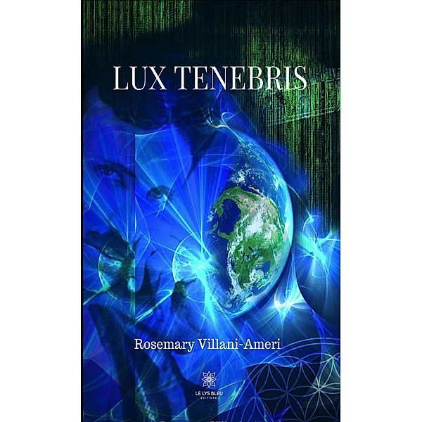 Lux Tenebris, Rosemary Villani-Ameri