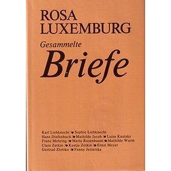 Luxemburg, R: Gesammelte Briefe, Bd. 5, Rosa Luxemburg