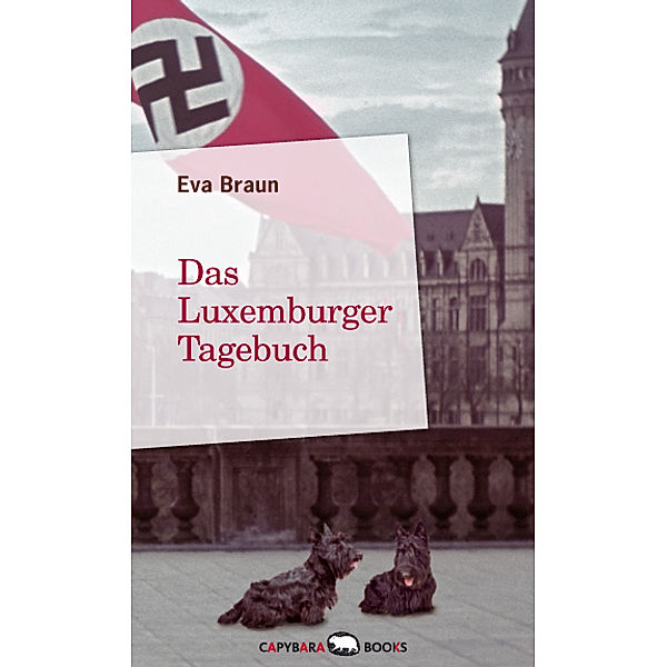 Luxemburger Tagebuch, Eva Braun