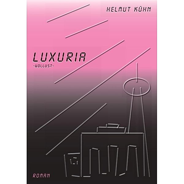 Luxuria, Helmut Kühn