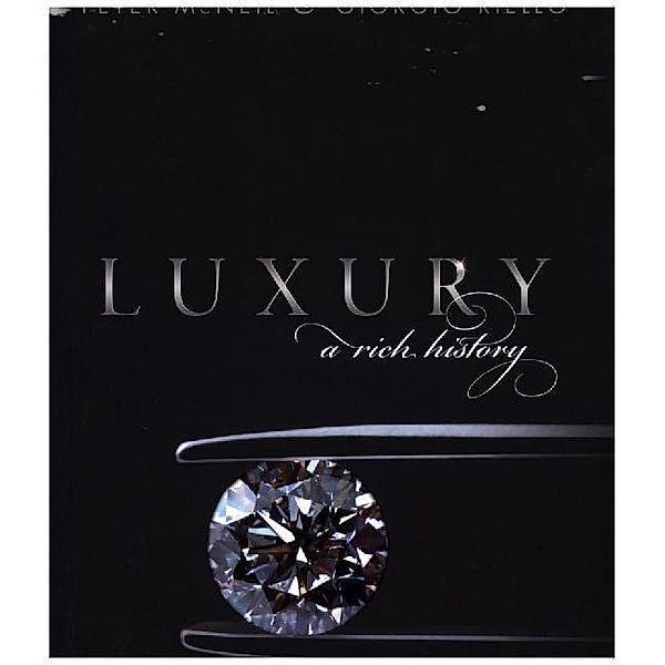 Luxury, Peter McNeil, Giorgio Riello