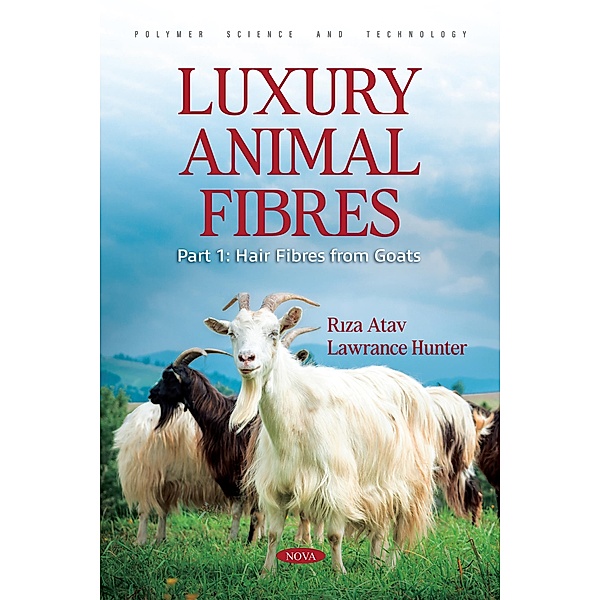 Luxury Animal Fibres. Part 1: Hair Fibres from Goats, Riza Atav