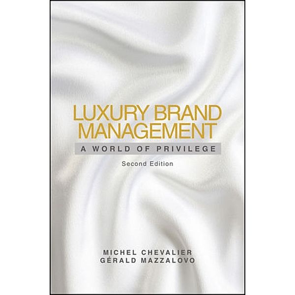 Luxury Brand Management, Michel Chevalier, Gerald Mazzalovo