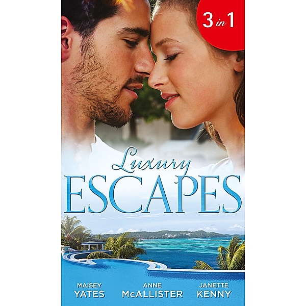 Luxury Escapes: A Mistake, A Prince and A Pregnancy / Hired by Her Husband / Captured and Crowned / Mills & Boon, Maisey Yates, Anne Mcallister, Janette Kenny